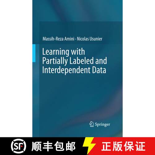 【3-4周达】Learning with Partially Labeled and Interdependent Data (Softcover reprint of the original... [9783319353906]