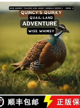 预订 Quincy's Quirky Quail-land Adventure [9798868944932]