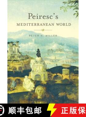 【3-4周达】Peiresc`s Mediterranean World [9780674979710]