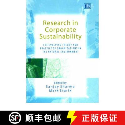 【3-4周达】精装 Research in Corporate Sustainability: The Evolving Theory and Practice of Organizatio... [9781840649062]