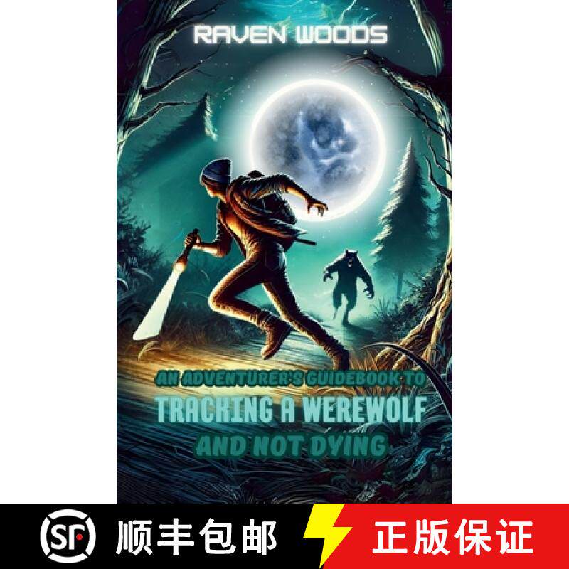 【3-4周达】An Adventurer's Guidebook to Tracking a Werewolf: And Not Dying [9781991306876]
