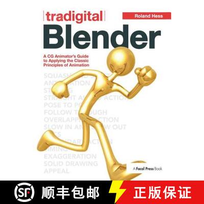 【3-4周达】精装 Tradigital Blender: A CG Animator's Guide to Applying the Classical Principles of Ani... [9781138400658]