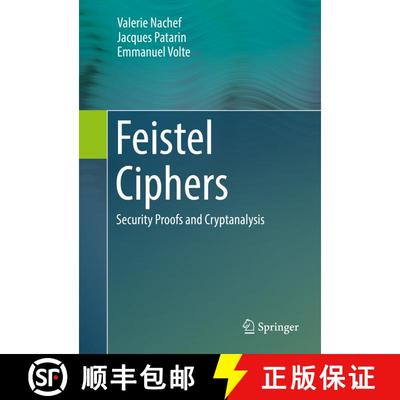 【3-4周达】Feistel Ciphers : Security Proofs and Cryptanalysis [9783319495286]