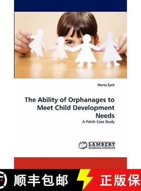 预订 The Ability of Orphanages to Meet Child Development Needs [9783843383356]