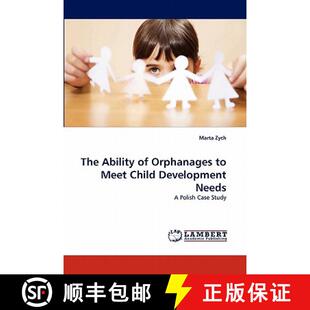 预订 The Ability of Orphanages to Meet Child Development Needs [9783843383356]