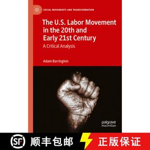 the Century 20th and U.S. Movement 9783031300769 Critical Analysis The Labor 21st Early 4周达