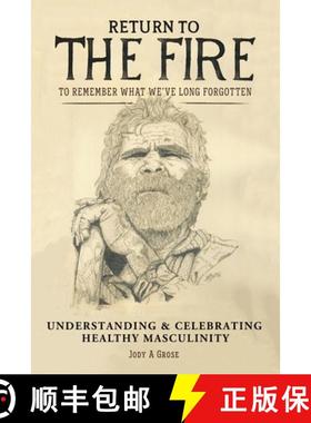 预订 Return to the Fire: To Remember What We've Long Forgotten [9781662947810]