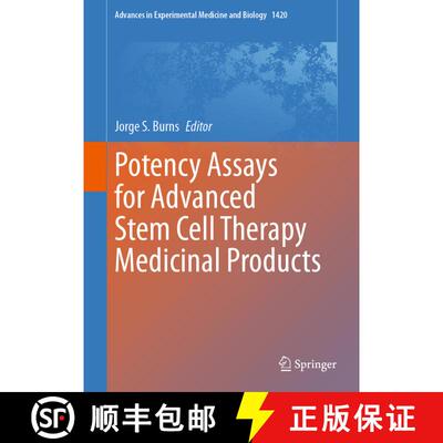 【3-4周达】精装 Potency Assays for Advanced Stem Cell Therapy Medicinal Products [9783031300394]