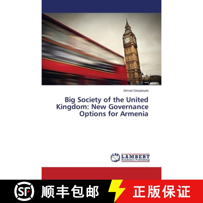 预订 Big Society of the United Kingdom: New Governance Options for Armenia [9783659682391]