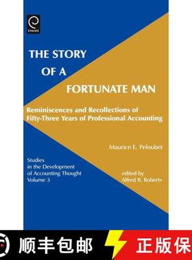 【3-4周达】Story of a Fortunate Man: Reminiscences and Recollections of Fifty-Three Years of Professi... [9780762307364]