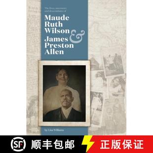 9798330352067 Maude James Preston and 4周达 Ruth Descendants Ancestors