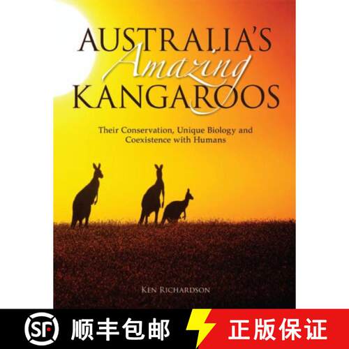 【3-4周达】Australia's Amazing Kangaroos: Their Conservation, Unique Biology and Coexistence with Humans [9780643097391]