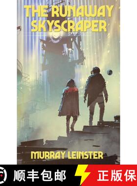 预订 The Runaway Skyscraper [9781515450917]