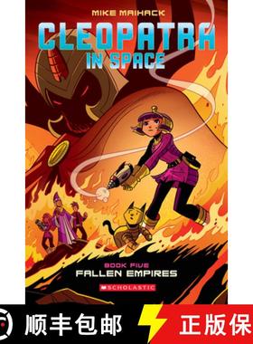 预订 Fallen Empire: A Graphic Novel (Cleopatra in Space #5): Volume 5 [9781338204124]