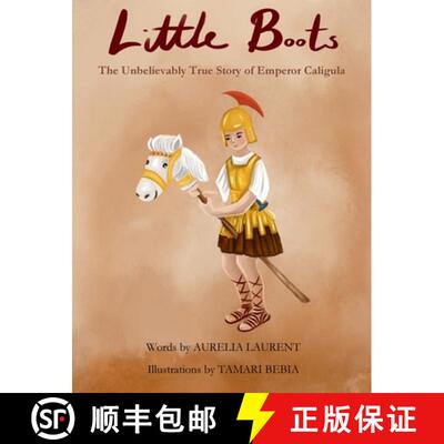 【3-4周达】精装 Little Boots: The Unbelievable True Story of Emperor Caligula [9798991566629]