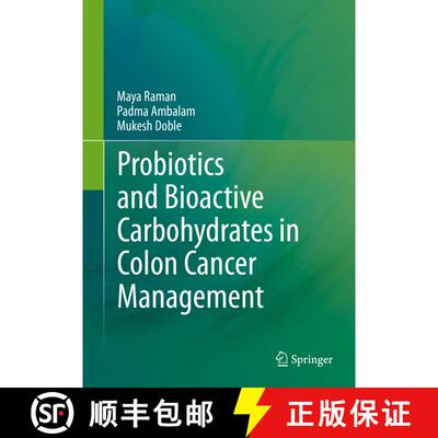 【3-4周达】精装 Probiotics and Bioactive Carbohydrates in Colon Cancer Management [9788132225850]
