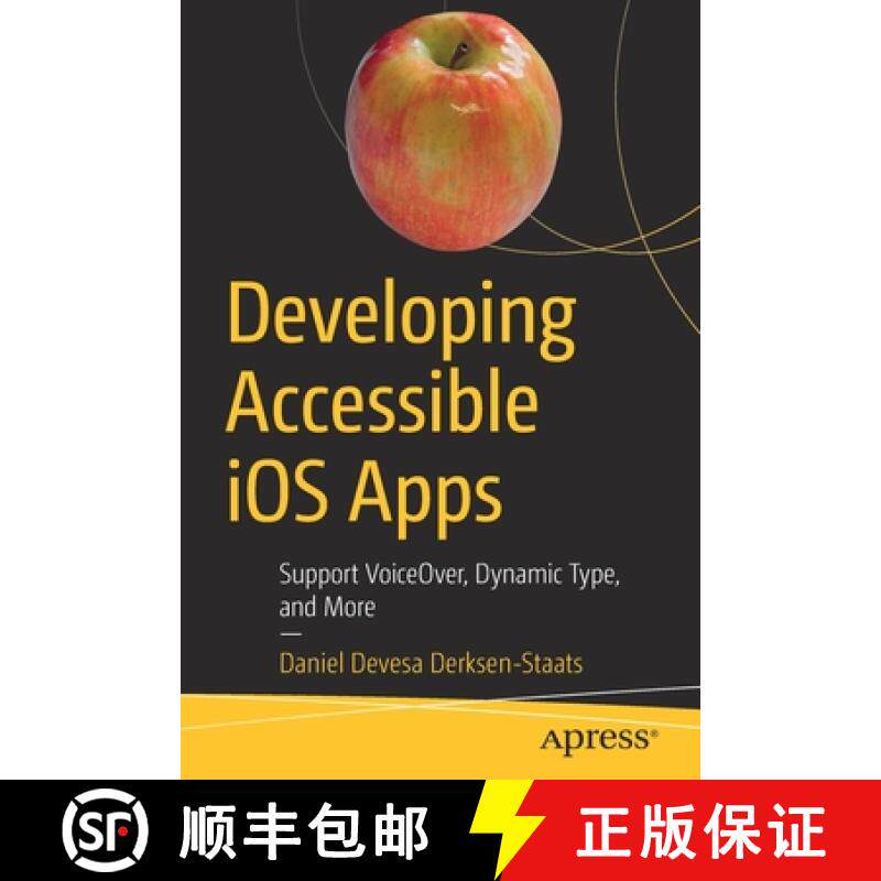 预订 Developing Accessible iOS Apps : Support VoiceOver, Dynamic Type, and More [9781484253076]