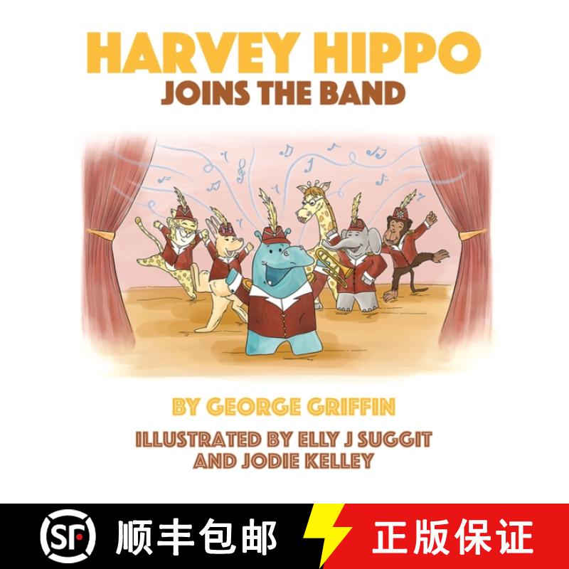 【2-3周达】Harvey Hippo Joins The Band [9781068618956]
