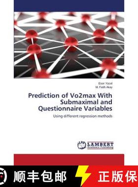 预订 Prediction of Vo2max With Submaximal and Questionnaire Variables [9783659806155]