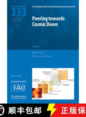 【3-4周达】Peering towards Cosmic Dawn (IAU S333): - Peering towards Cosmic Dawn (IAU S333) [9781107192461]