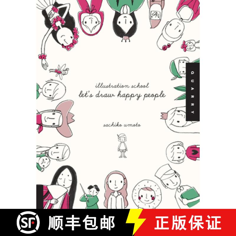 Illustration School Let's Draw Happy People: Let's Draw Happy People [9781592536467]