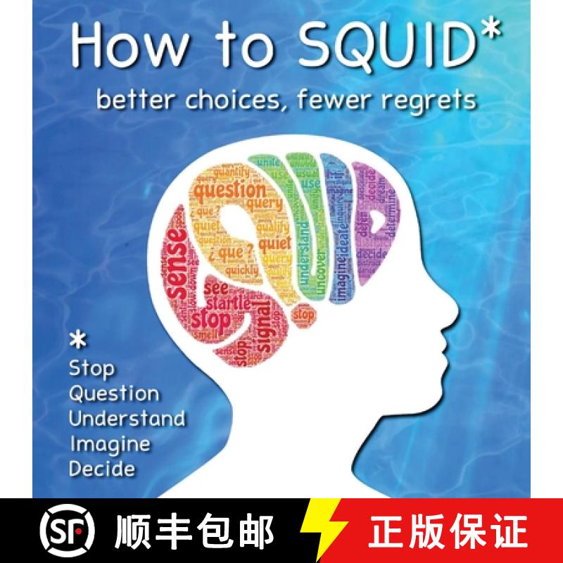 【3-4周达】How to SQUID: Better Choices, Fewer Regrets [9781088027875]图片