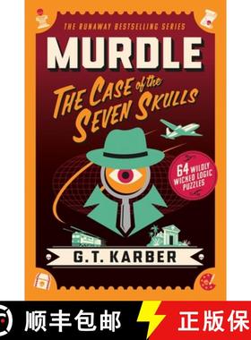 【3-4周达】Murdle: The Case of the Seven Skulls: 64 Wildly Wicked Logic Puzzles [9781250350701]