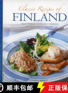 【3-4周达】Classic Recipes of Finland: Traditional food and cooking in 25 authentic dishes [9780754830405]