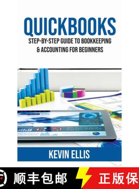 预订 QuickBooks: Step-by-Step Guide to Bookkeeping & Accounting for Beginners [9781951345129]