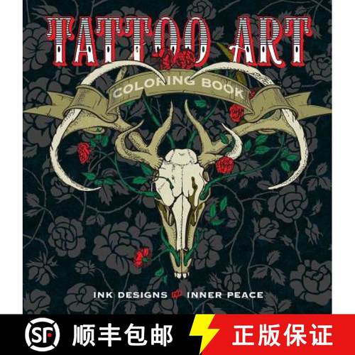 【3-4周达】Tattoo Art Coloring Book: Ink Designs for Inner Peace [9781454709695]