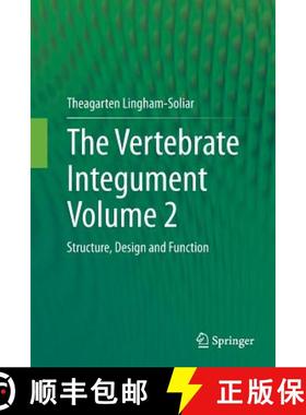 【3-4周达】The Vertebrate Integument Volume 2 : Structure, Design and Function [9783662514320]