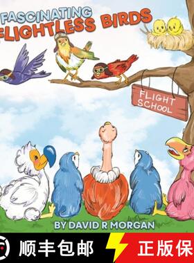 【3-4周达】Fascinating Flightless Birds [9781946908391]