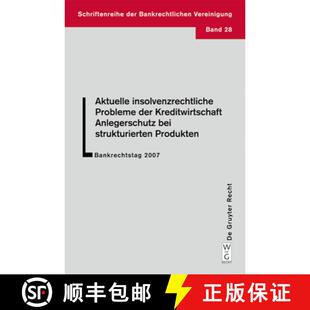【3-4周达】Aktuelle insolvenzrechtliche Probleme der Kreditwirtschaft. Anlegerschutz bei strukturiert... [9783899494426]