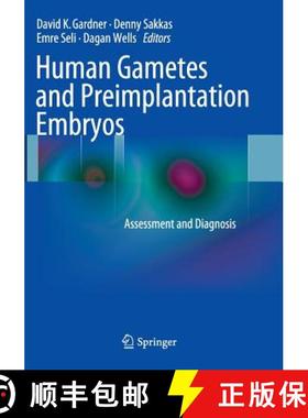 【3-4周达】Human Gametes and Preimplantation Embryos : Assessment and Diagnosis [9781493942688]
