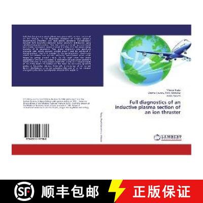 预订 Full diagnostics of an inductive plasma section of an ion thruster [9786202197380]