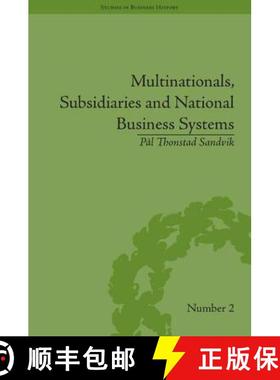 【3-4周达】Multinationals, Subsidiaries and National Business Systems: The Nickel Industry and Falcon... [9781848932685]