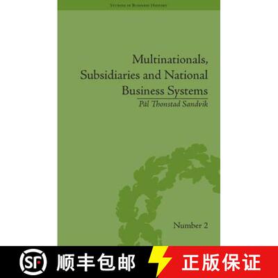 【3-4周达】Multinationals, Subsidiaries and National Business Systems: The Nickel Industry and Falcon... [9781848932685]