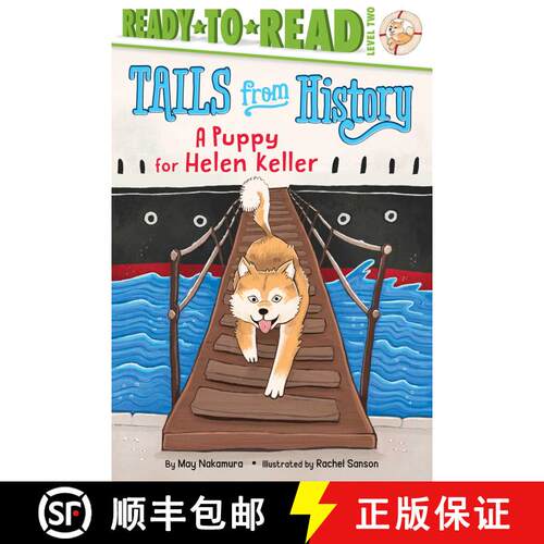 【3-4周达】A Puppy for Helen Keller: Ready-to-Read Level 2 [9781534429093]