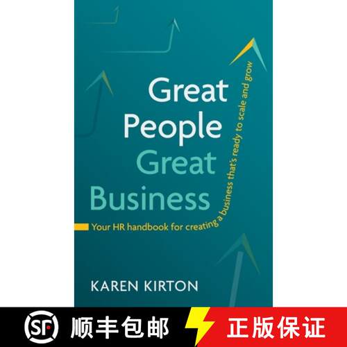 【3-4周达】Great People, Great Business: Your HR handbook for creating a business that's ready to sca... [9781781336830]
