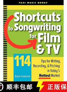 预订 Shortcuts to Songwriting for Film & TV [9780982004029]