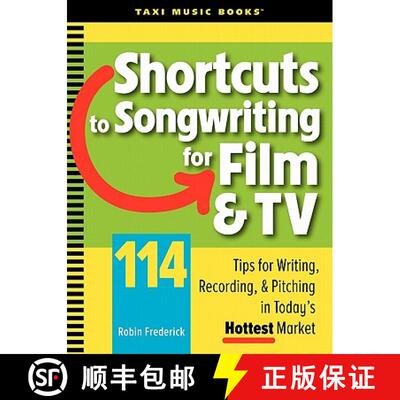 【3-4周达】Shortcuts to Songwriting for Film & TV [9780982004029]