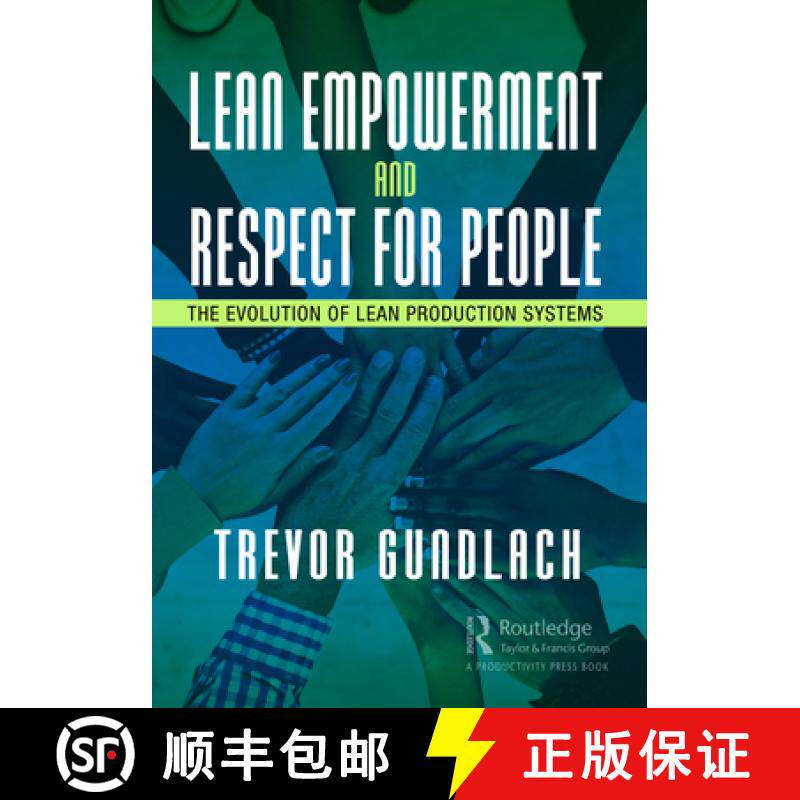 【3-4周达】Lean Empowerment and Respect for People: The Evolution of Lean Production Systems [9781032644110]