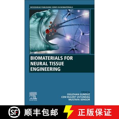 【3-4周达】Biomaterials for Neural Tissue Engineering [9780323905541]