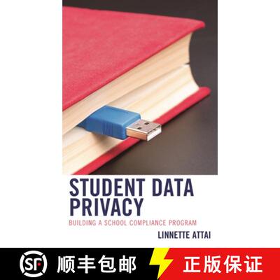 【3-4周达】Student Data Privacy : Building a School Compliance Program [9781475837353]