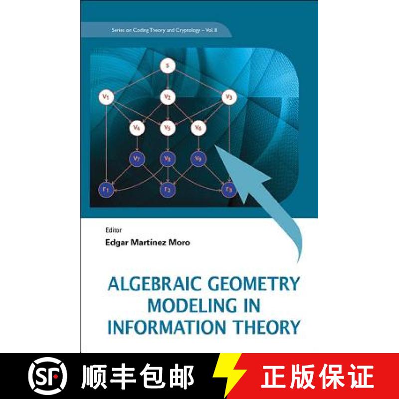 【3-4周达】Algebraic Geometry Modeling in Information Theory [9789814335751]