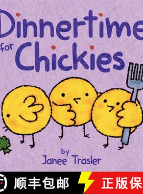 【3-4周达】Dinnertime for Chickies: An Easter And Springtime Book For Kids [9780062274700]