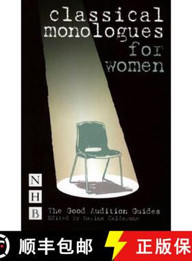 【3-4周达】Classical Monologues for Women: Good Audition Guide [9781854598707]