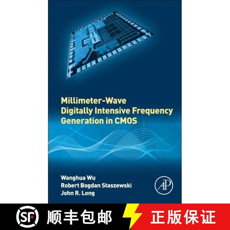 【3-4周达】Millimeter-Wave Digitally Intensive Frequency Generation in CMOS [9780128022078]