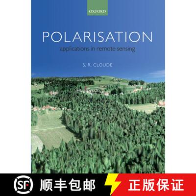 【3-4周达】精装 Polarisation: Applications in Remote Sensing [9780199569731]