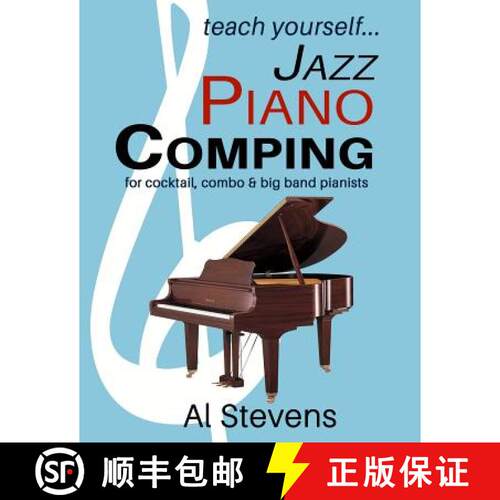 【3-4周达】teach yoursefl... Jazz Piano Comping: for cocktail, combo and big band pianists [9780988662391]